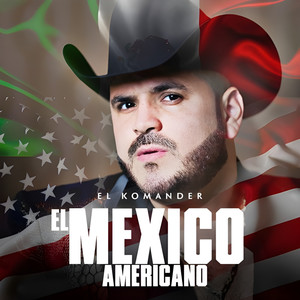El Mexico Americano (Explicit)