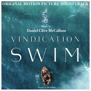 Vindication Swim (Original Motion Picture Soundtrack)