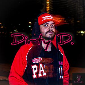 Dirty D (Explicit)
