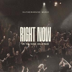 Right Now (In the Name of Jesus) (feat. Ryan Kennedy)