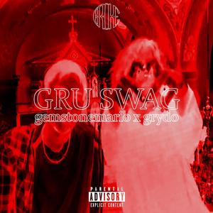 gru swag (feat. Grydo) [Explicit]