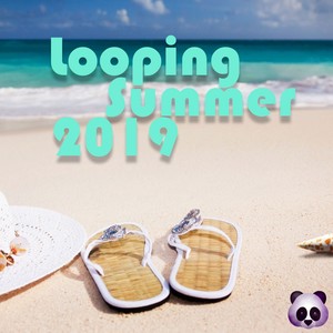 Looping Summer 2019