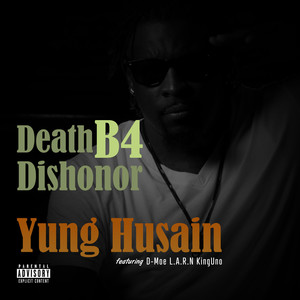 Death B4 Dishonor (Explicit)