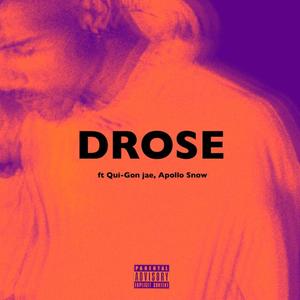 Drose (Explicit)