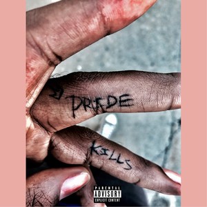 Pride Kills (Explicit)