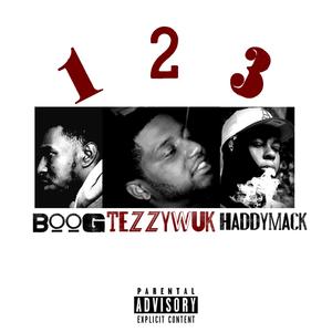 1 2 3 (feat. Tezzywuk & 6100 Boog) [Explicit]