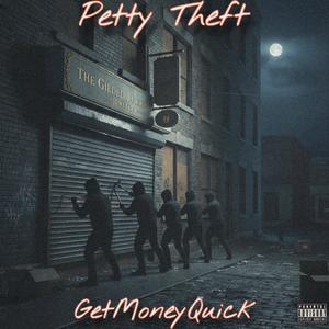 Petty Theft (Explicit)