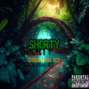 Shorty (feat. ICY SN) [Explicit]