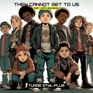 They Cannot Get To Us