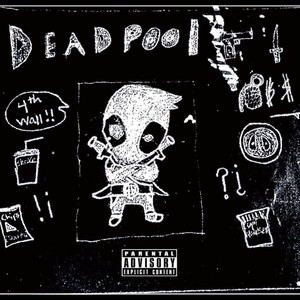 Deadpool (Explicit)