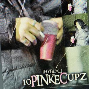 10pinke Cupz (Explicit)