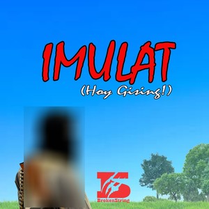 Imulat (Hoy Gising!)