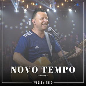 Novo Tempo (Salmo 118:24)