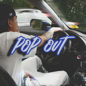 Pop Out (Explicit)