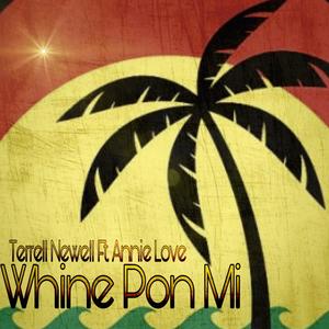 Whine Pon Mi(feat. Annie Love)