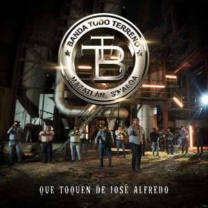 Que Toquen de José Alfredo