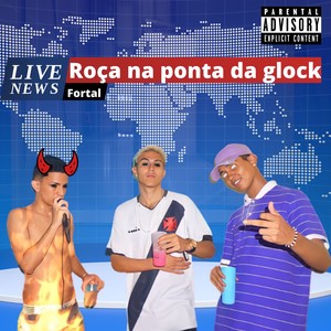 Roça na Ponta da Glock (Explicit)