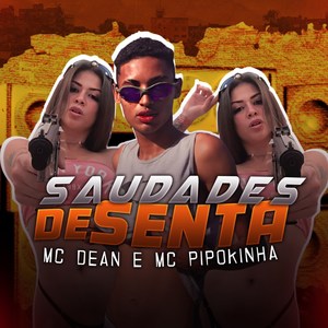 Saudades de Senta (Explicit)