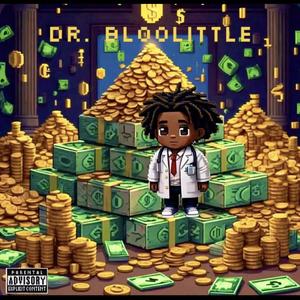 Dr. Bloolittle (Explicit)