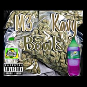 Bowls (feat. Kaviar) (Explicit)