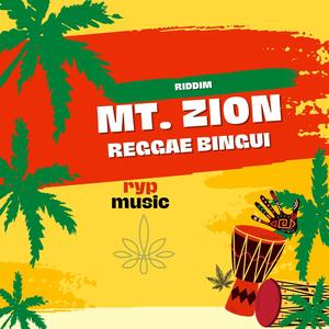 MT. Zion riddim