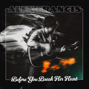 Before You Break Her Heart