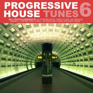 Progressive House Tunes Vol. 6