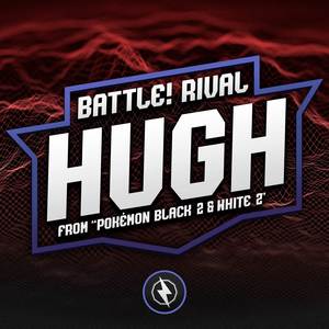 Battle! Rival Hugh