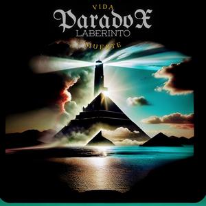 Paradox Laberinto (Vida-Muerte) [Explicit]