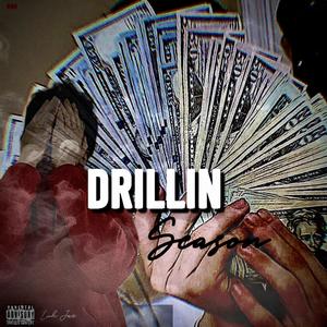 Drillin' Season (Explicit)