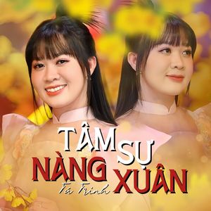 Tâm Sự Nàng Xuân