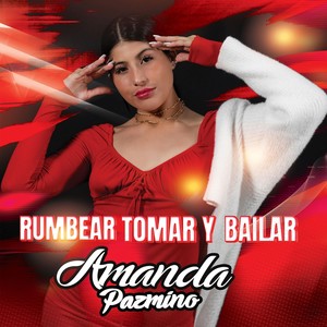 Rumbear Tomar y Bailar