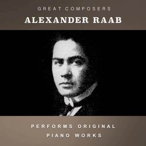 Alexander Raab Performs Original Piano Works