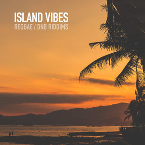 REGGAE + JUNGLE RIDDIMS (ISLAND VIBES DANCEHALL / DRUM AND BASS)