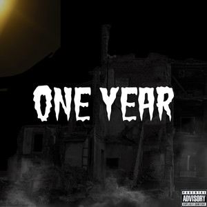 One Year (Explicit)