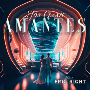 Amantes (feat. Erick Right)