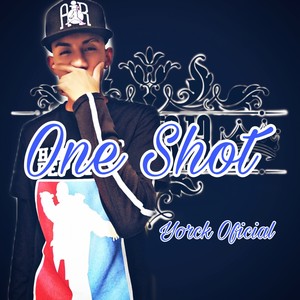 One Shot (Explicit)