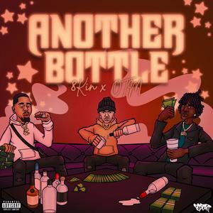 Another Bottle (feat. OTM) (Explicit)
