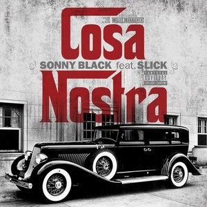 Cosa Nostra (feat. Slick) - Single [Explicit]