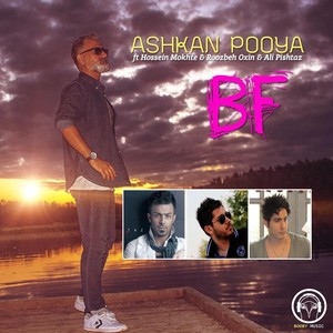 BF(feat. Hossein Mokhte, Roozbeh Oxin & Ali Pishtaz)