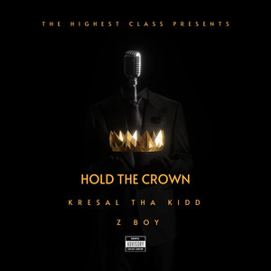 Hold the Crown (Explicit)