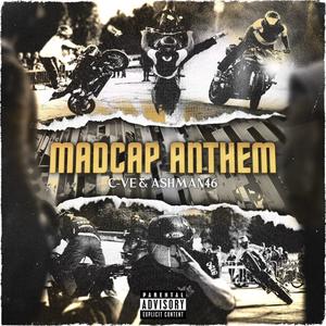 MADCAP ANTHEM (feat. ASHMAN46)