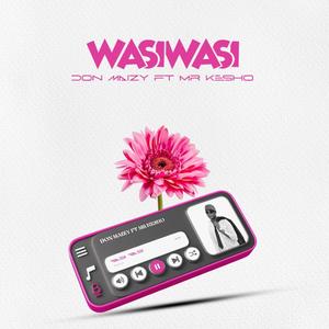 Wasiwasi (feat. Mr Kesho)