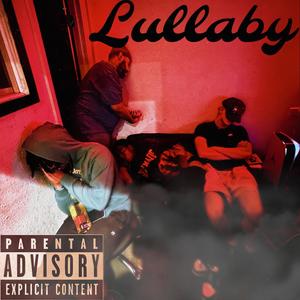 Lullaby (Explicit)