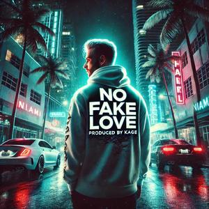 No Fake Love (feat. N30) (Explicit)