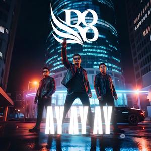 Ay Ay Ay (Radio Edit)