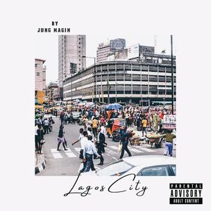 Lagos City (Explicit)