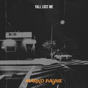 Yall Lost Me (Explicit)