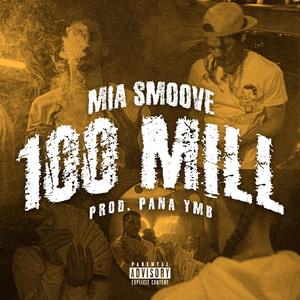 100 mill (Explicit)