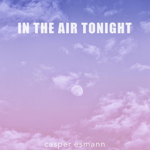 In the Air Tonight